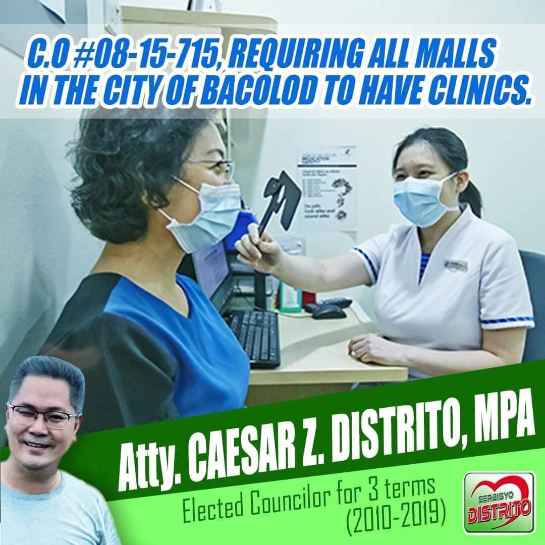 C.O. #08-15-715 – Requiring All Malls In The City Of Bacolod To Have Clinics Passed by Atty. Caesar Distrito